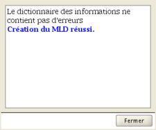 Message de fin de création du MLD.